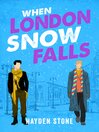 Cover image for When London Snow Falls